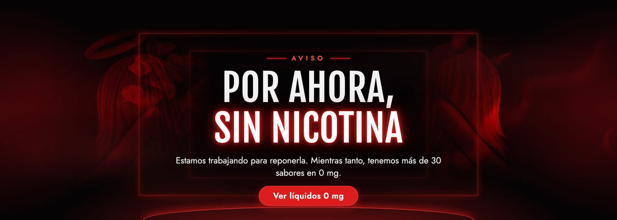 Aviso: por ahora, sin nicotina. Tenemos más de 30 sabores en 0 mg.